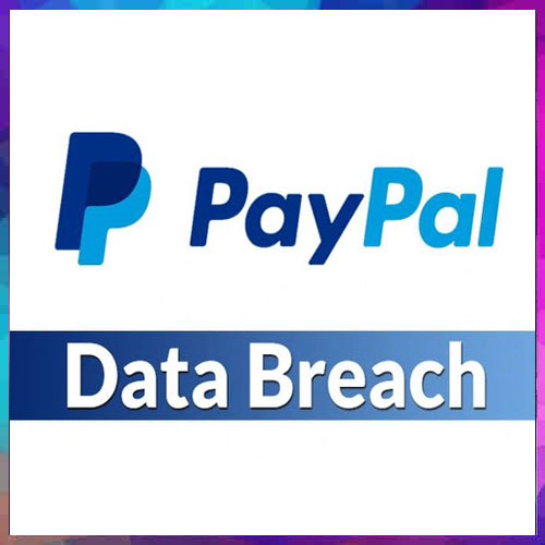 PayPal data breach exposed 35000 PayPal accounts PayPal data breach exposed 35000 PayPal accounts
