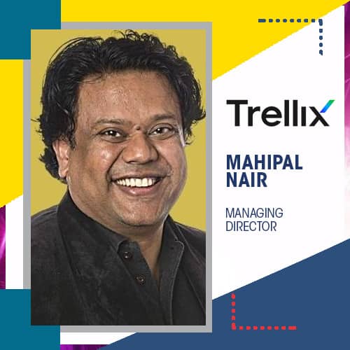 Trellix India elevates Mahipal Nair to the position of Managing Director Trellix India elevates Mahipal Nair to the position of Managing Director