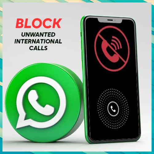 Home Ministry asks citizens to block unwanted international calls on WhatsApp Home Ministry asks citizens to block unwanted international calls on WhatsApp
