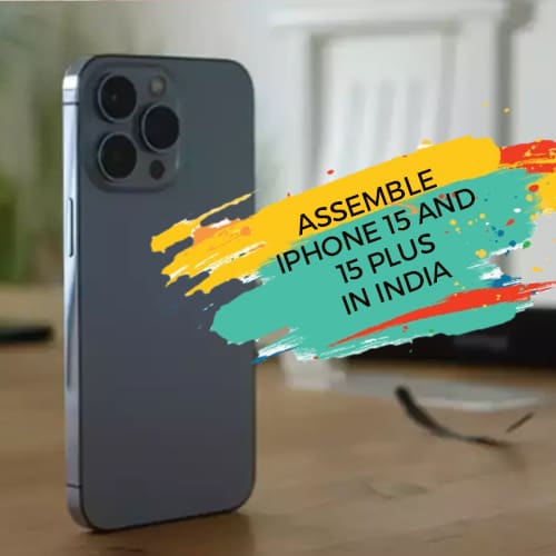 Tata Group to assemble iPhone 15 and 15 Plus in India