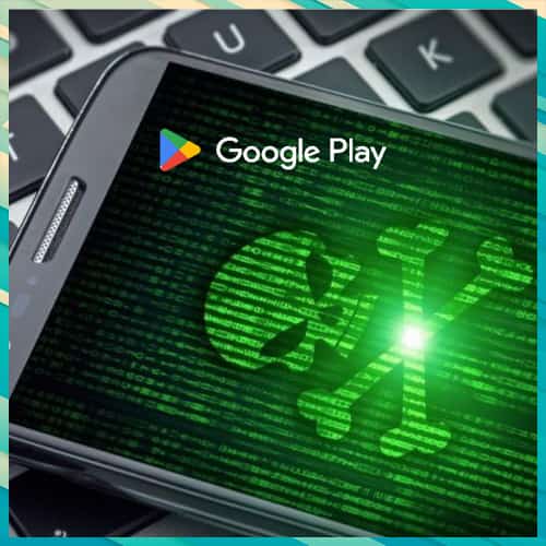 Dangerous spyware found in over 100 apps on Google Play