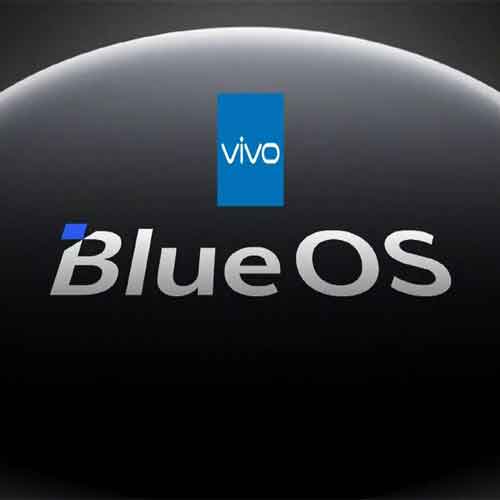 Vivo introduces new operating system for smart devices - BlueOS Vivo introduces new operating system for smart devices - BlueOS