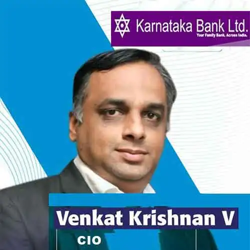 Karnataka Bank ropes in Venkat Krishnan V as CIO Karnataka Bank ropes in Venkat Krishnan V as CIO