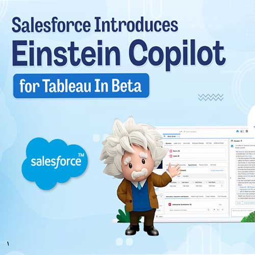 Salesforce brings beta availability of Einstein Copilot for Tableau soft Salesforce brings beta availability of Einstein Copilot for Tableau soft