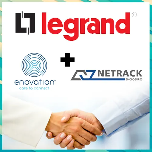 Legrand has acquired Enovation and Netrack Legrand has acquired Enovation and Netrack