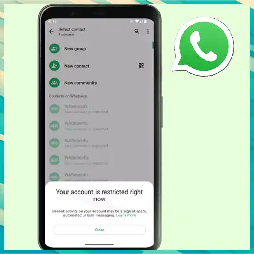 WhatsApp to soon roll out account restriction feature WhatsApp to soon roll out account restriction feature