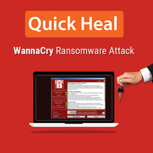 Quick Heal identifies 48,000 WannaCry Ransomware attack attempt