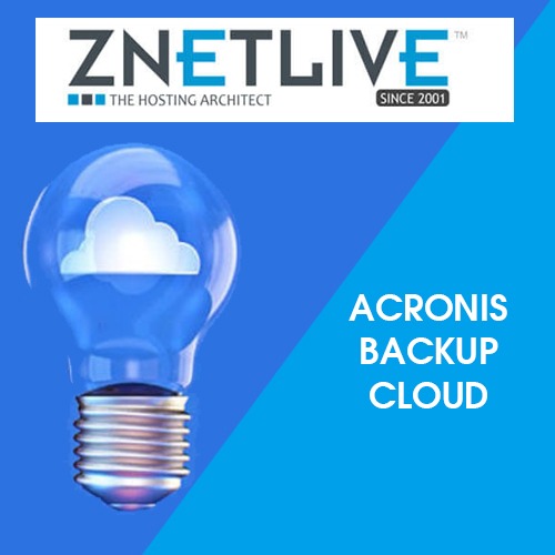 ZNetLive announces Acronis Backup Cloud to provide efficient backup