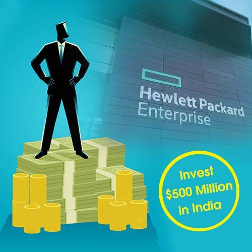 HPE to invest $500 Million in India to grow its operations, manufacturing and employee base