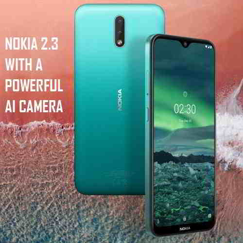 HMD Global unveils Nokia 2.3 with a powerful AI camera