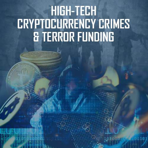 Cryptocurrency: Terror Funding vs Law Enforcement