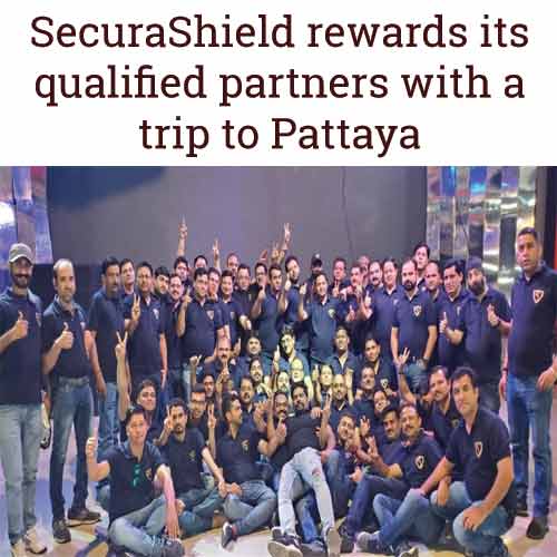 SecuraShield rewards its qualified partners with a trip to Pattaya