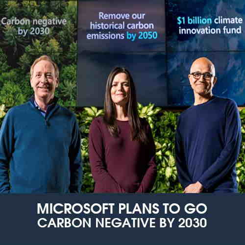 Microsoft plans to go carbon negative by 2030