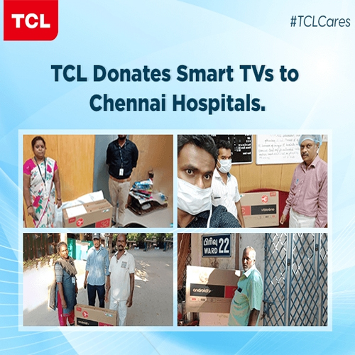 TCL gives LED TVs to Government Hospitals in Chennai amidst Covid19 Crisis 
