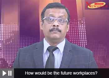 How would be the future workplaces?