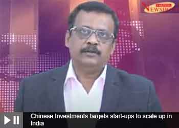 Chinese Investments targets start-ups to scale up in India