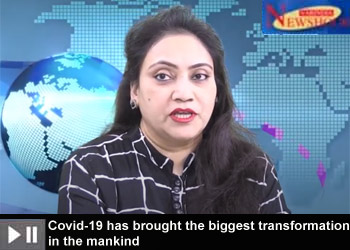 Covid-19 has brought the biggest transformation in the mankind