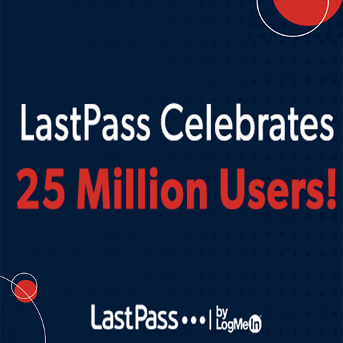 LastPass Celebrates 25 Million Users