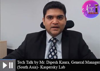 Tech Talk by Mr. Dipesh Kaura, General Manager(South Asia)- Kaspersky Lab