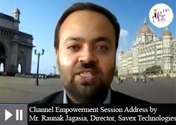 Mr. Raunak Jagasia, Director, Savex Technologies