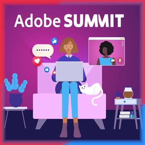 Adobe Summit 2021: All about Digital Experience