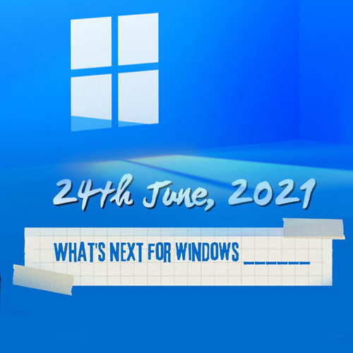 What's next for Windows: Just wait for 24th June