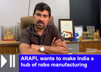 ARAPL wants to make India a hub of robo manufacturing: Milind Padole, CEO and MD, Affordable Robotic & Automation