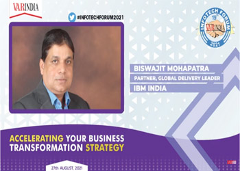 Biswajit Mohapatra, Partner, Global Delivery Leader, IBM India at Panel Discussion, 19th Infotech Forum 2021