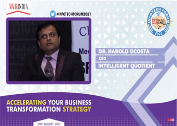 Dr. Harold D'costa, CEO, Intelligent Quotient at Panel discussion, 19th Infotech Forum 2021
