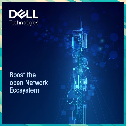Dell Technologies launches new telecom solutions to boost the open network ecosystem