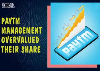 Paytm management overvalued their share