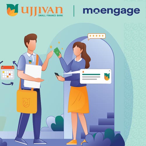 Ujjivan Small Finance Bank adopts MoEngage’s Customer Engagement Platform