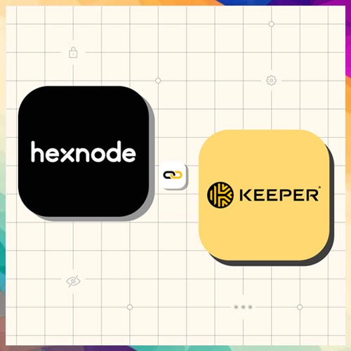 Hexnode integrates with Keeper Security to help businesses strengthen their first line of defence