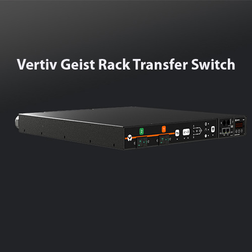 Vertiv brings New Line of Rack Transfer Switches