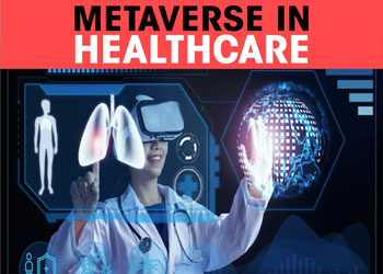 Metaverse in Healthcare