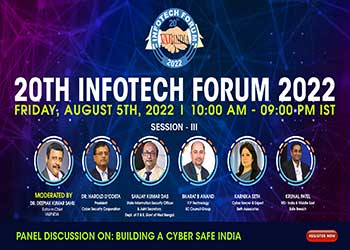 Panel Discussion Session - III At 20th Infotech Forum 2022