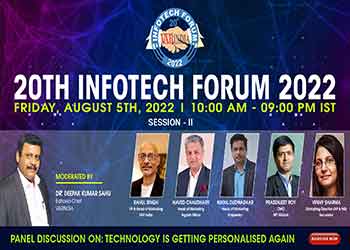 Panel Discussion Session - II : 20th Infotech Forum 2022