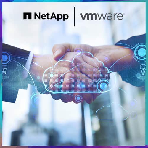 NetApp and VMware Strengthen Global Partnership  to Help Customers Modernize with Multi-Cloud