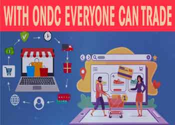 With ONDC everyone can Trade