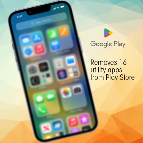 Google reportedly removes 16 utility apps from Play Store