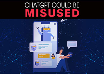 ChatGPT could be misused