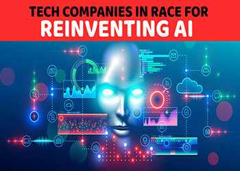 Tech companies in race for reinventing AI