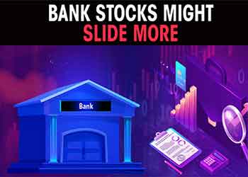 Bank stocks might slide more