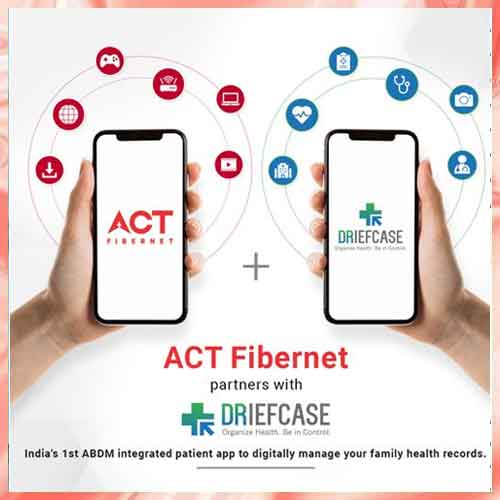 ACT Fibernet to digitize healthcare in India with DRiefcase