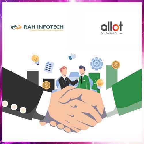 RAH Infotech partners with Allot to provide Network Intelligence and Security Solutions
