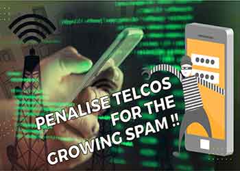 Penalise Telcos for the growing spam !!
