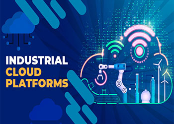 Industrial cloud platforms