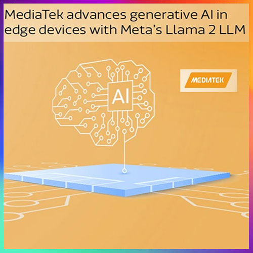 MediaTek working with Meta’s Llama 2 to enhance on-device generative AI in edge devices
