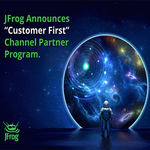 JFrog launches “Customer First” channel partner program