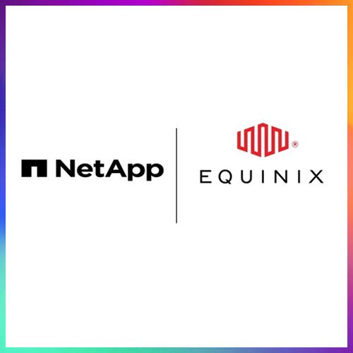 NetApp and Equinix jointly to deliver Bare Metal-as-a-Service Solution